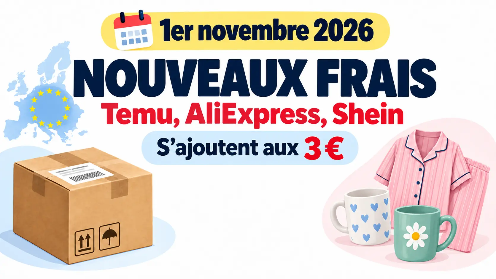 Temu, AliExpress, Shein : nouveaux frais dès le 1er novembre 2026, en plus du droit de douane de 3 €.